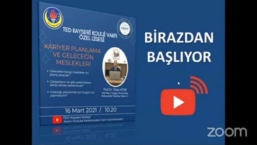 NNY Üniversitesi Mühendislik Fakültesi Dekan V. Prof. Dr. Erkan KÖSE, TED Kayseri Koleji öğretmenleri, öğrencileri ve paydaşlarına 