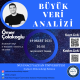 Söyleşi: Büyük Veri Analizi - Ömer Çolakoğlu