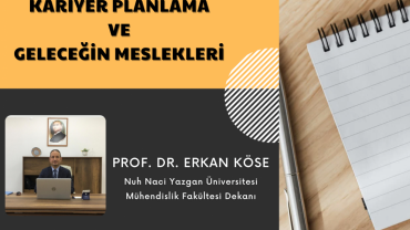 NNY Üniversitesi Mühendislik Fakültesi Dekanı Prof. Dr. Erkan Köse, 30 Aralık 2021 Saat:14:00' da Aksaray Şehit Önder Güzel Kız Anadolu İmam Hatip Lisesi öğrencileri ile buluşuyor