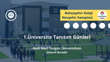 Bahçeşehir Koleji Nevşehir Kampüsü 1. Üniversite Tanıtım Günleri